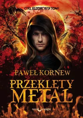 Przeklęty metal. Egzorcysta Tom 1