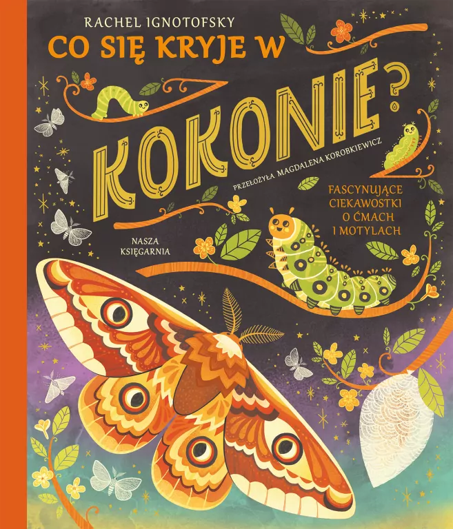Co się kryje w kokonie? Fascynujące ciekawostki o ćmach i motylach - tantis.pl