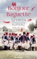 Bonjour Baguette - tantis.pl