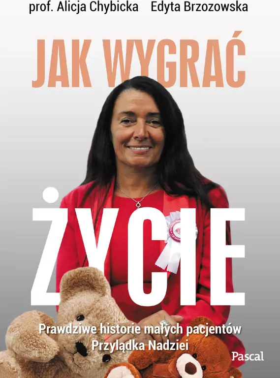 Jak wygrać życie. Prawdziwe historie pacjentów Przylądka Nadziei - tantis.pl