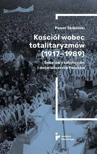 Kościół wobec totalitaryzmów (1917-1989) - tantis.pl