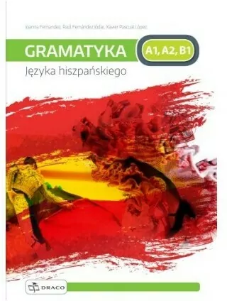 Gramatyka języka hiszpańskiego A1-B1 - tantis.pl