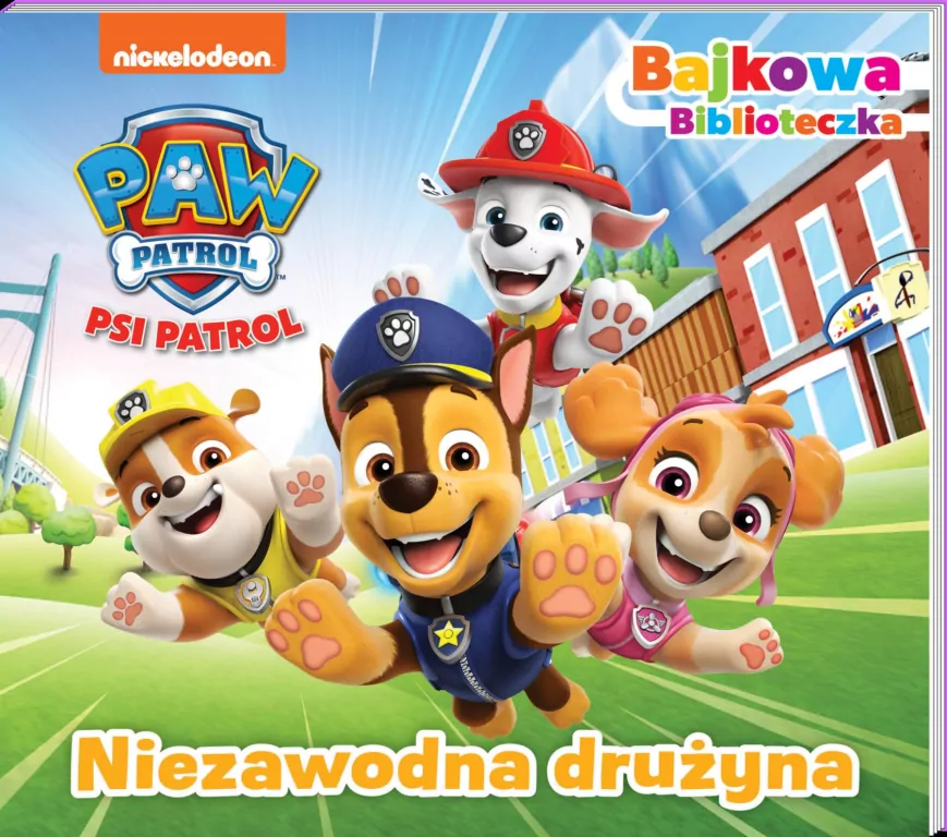 Niezawodna drużyna. Bajkowa biblioteczka 6. Psi Patrol - tantis.pl
