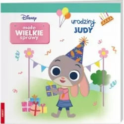 Disney. Małe Wielkie Sprawy. Urodziny Judy