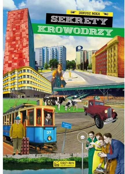Sekrety Krowodrzy. Sekrety - tantis.pl