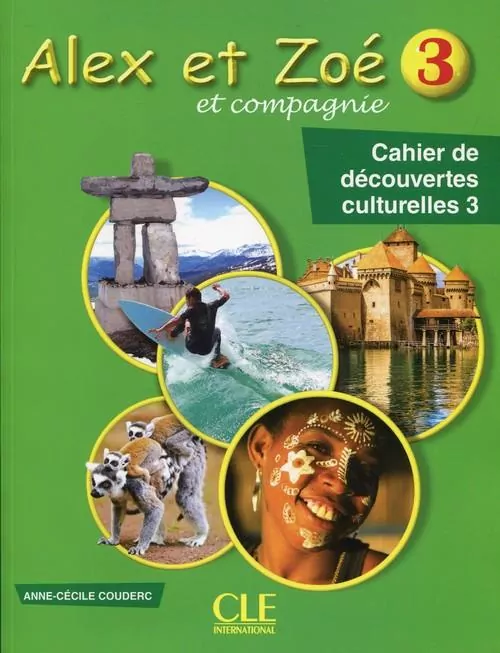 Alex et Zoe 3 Cahier de decouvertes culturelles - tantis.pl