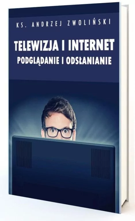 Telewizja i Internet. Podglądanie i odsłanianie - tantis.pl