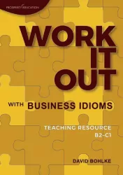 Work It Out with Business Idioms B2-C1