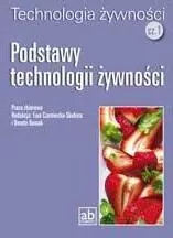 Technologia żywności cz.1 - Podstawy technologii