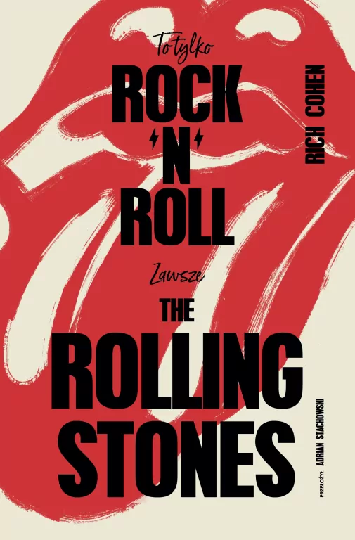 To tylko rock n roll Zawsze The Rolling Stones - tantis.pl