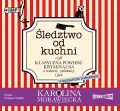 Śledztwo od kuchni. Audiobook - tantis.pl