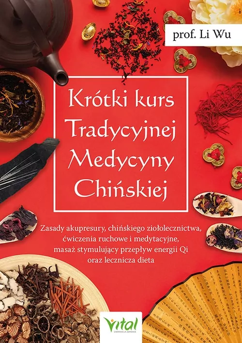 Krótki kurs Tradycyjnej Medycyny Chińskiej - tantis.pl