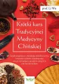 Krótki kurs Tradycyjnej Medycyny Chińskiej - tantis.pl