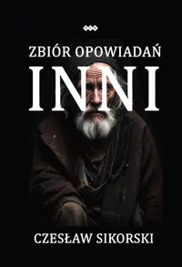 Inni. Zbiór opowiadań - tantis.pl