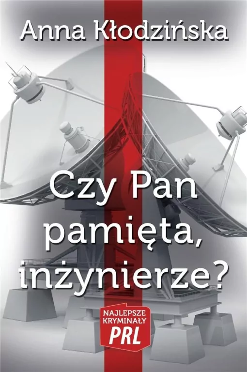 Czy Pan pamięta, inżynierze? Najlepsze kryminały PRL - tantis.pl