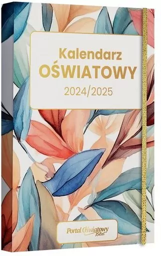 Kalendarz Oświatowy 2024/2025 - tantis.pl