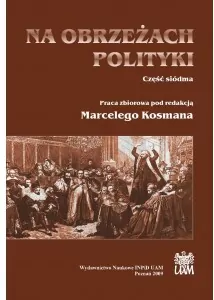 Na obrzeżach polityki cz.7 - tantis.pl
