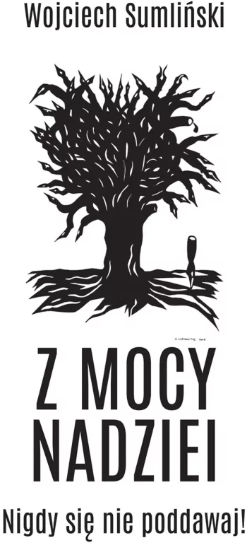 Z Mocy Nadziei. Nigdy się nie poddawaj! - tantis.pl