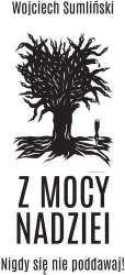 Z Mocy Nadziei. Nigdy się nie poddawaj!