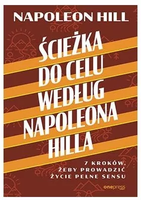 Ścieżka do celu według Napoleona Hilla - tantis.pl