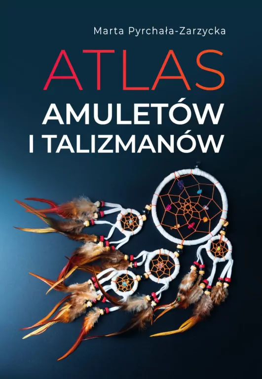 Atlas amuletów i talizmanów - tantis.pl