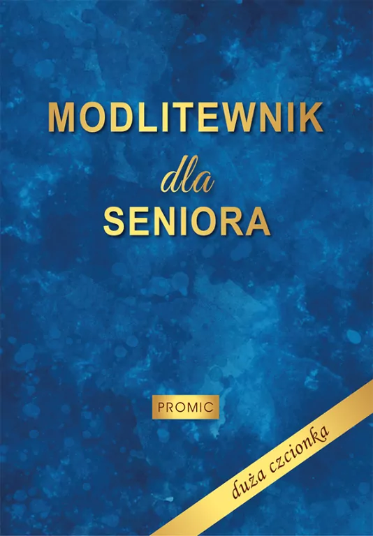 Modlitewnik dla seniora - duża czcionka - tantis.pl