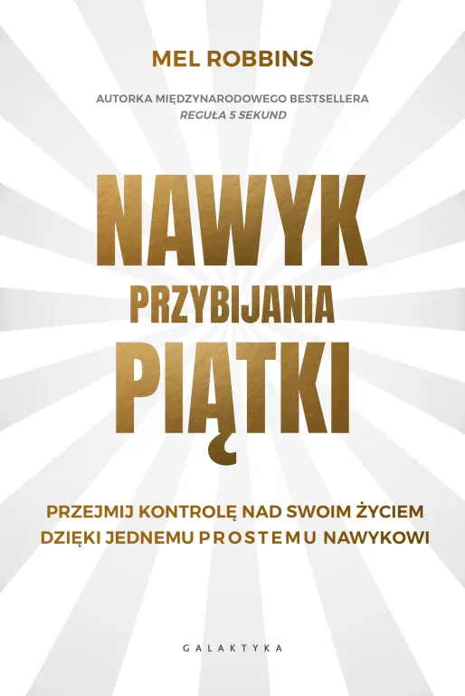 Nawyk przybijania piątki. Przejmij kontrolę nad swoim życiem, dzięki jednemu prostemu nawykowi - tantis.pl