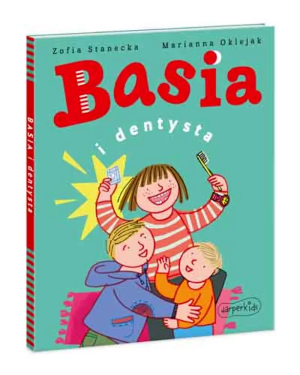 Basia i dentysta. Basia - tantis.pl