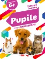 Pupile. Zabawa i nauka. Zeszyt z naklejkami - tantis.pl