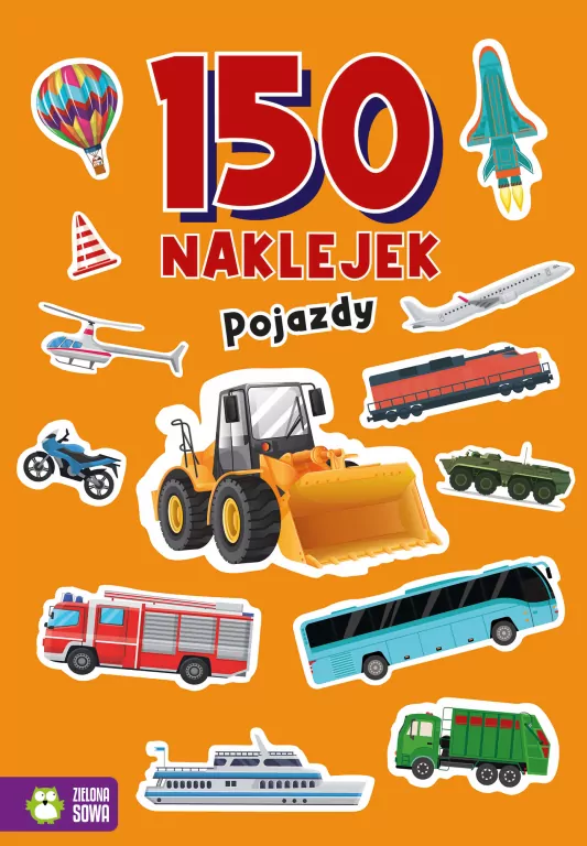 150 naklejek. Pojazdy - tantis.pl