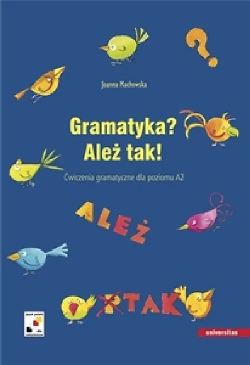 Gramatyka? Ależ tak! Ćwiczenia gramatyczne A2 - tantis.pl