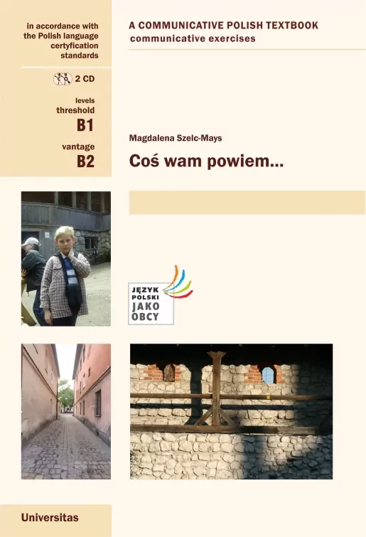 Coś wam powiem. Ćwiczenia komunikacyjne B1, B2 (wersja angielska) - tantis.pl