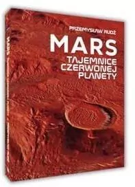Mars. Tajemnice czerwonej planety - tantis.pl