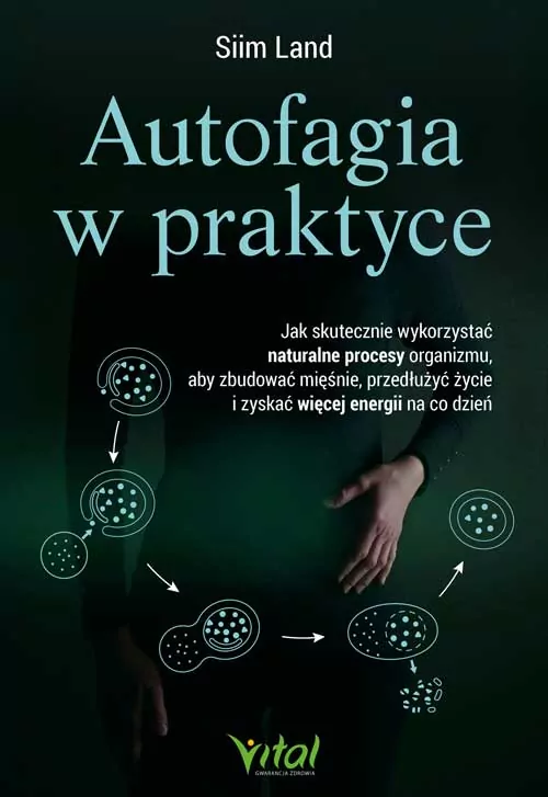Autofagia w praktyce. Jak skutecznie wykorzystać.. - tantis.pl