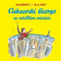 Ciekawski George w wielkim mieście - tantis.pl