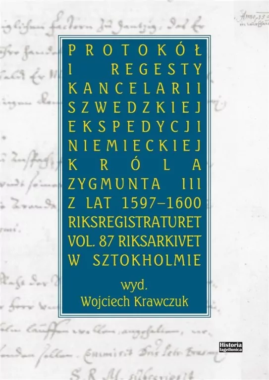 Protokół i regesty kancelarii szwedzkiej... - tantis.pl