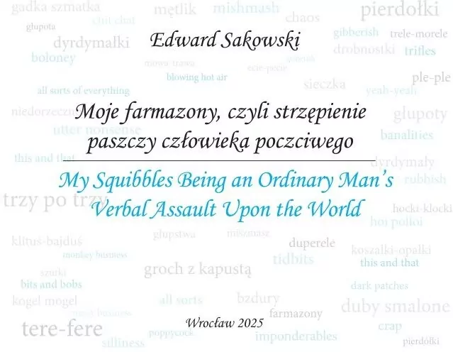 Moje farmazony... / My Squibbles... - tantis.pl
