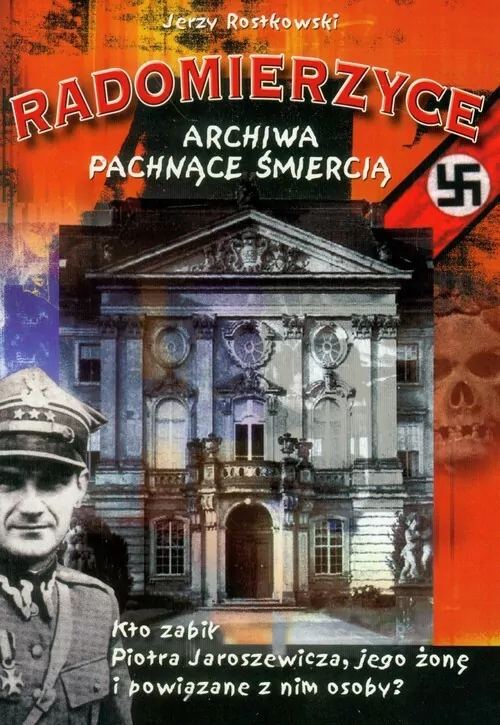 Radomierzyce. Archiwa pachnące śmiercią - tantis.pl