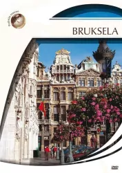 Bruksela. Podróże Marzeń. DVD