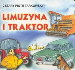 Limuzyna i Traktor. Klasyka Wierszyka
