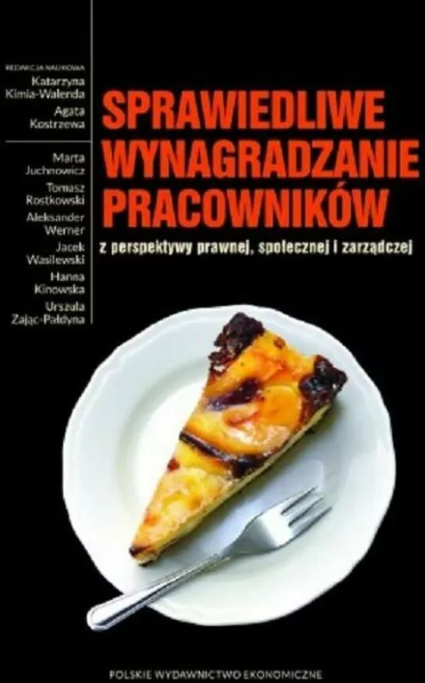 Sprawiedliwe wynagradzanie pracowników z perspektywy prawnej, społecznej i zarządczej - tantis.pl