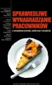 Sprawiedliwe wynagradzanie pracowników z perspektywy prawnej, społecznej i zarządczej - tantis.pl