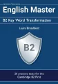 English Master B2. Key Word Transformation - tantis.pl