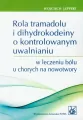 Rola tramadolu i dihydrokodeiny o kontrolowanym uwalnianiu w leczeniu bólu u chorych na nowotwory - tantis.pl
