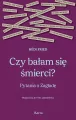 Czy bałam się śmierci? Pytania o Zagładę - tantis.pl