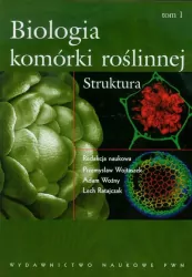 Biologia Komórki Roślinnej T.1 Struktura