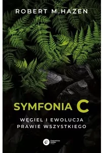 Symfonia C. Węgiel i ewolucja prawie wszystkiego - tantis.pl