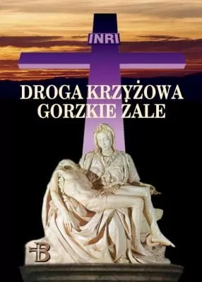 Droga Krzyżowa. Gorzkie Żale - tantis.pl