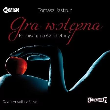 Gra wstępna. Rozpisana na 62 felietony audiobook - tantis.pl
