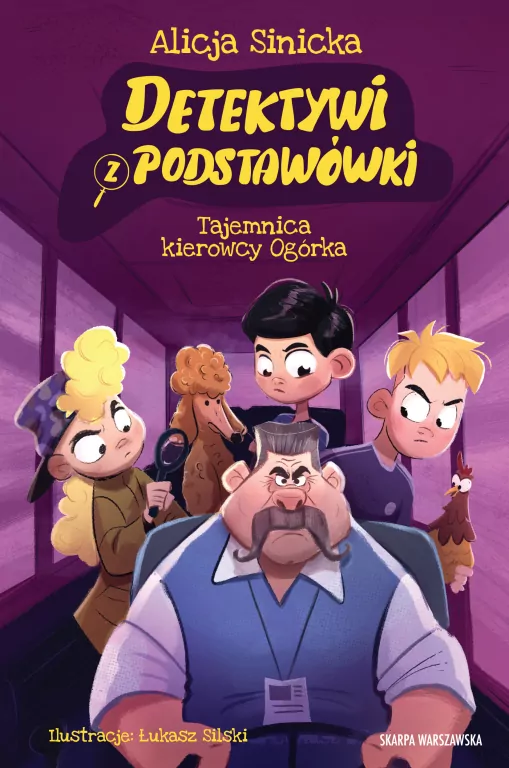 Detektywi z podstawówki. Tajemnica kierowcy Ogórka - tantis.pl